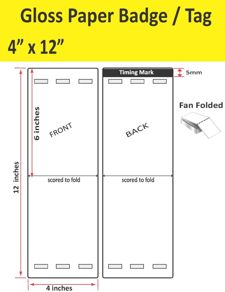 [IJG-4-12-1000-3H-9TAG] 4” X 12” GLOSS PAPER TRADE SHOW/EVENT/VISITOR ID BADGE TAGS (BEST FOR EPSON COLORWORKS C4000/D3800 SERIES LABEL PRINTERS) (FAN FOLDED)