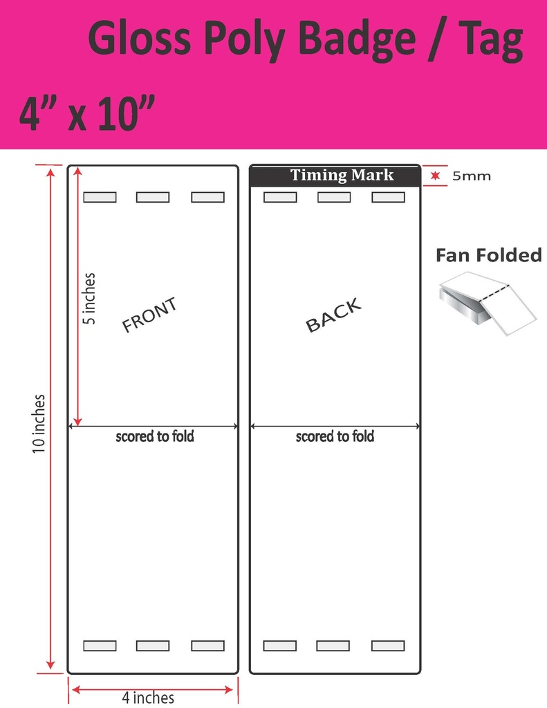 4” X 8” GLOSS POLY TRADE SHOW/EVENT/VISITOR ID BADGE TAGS (BEST FOR EPSON COLORWORKS C4000/C3500 SERIES LABEL PRINTERS) (FAN FOLDED)