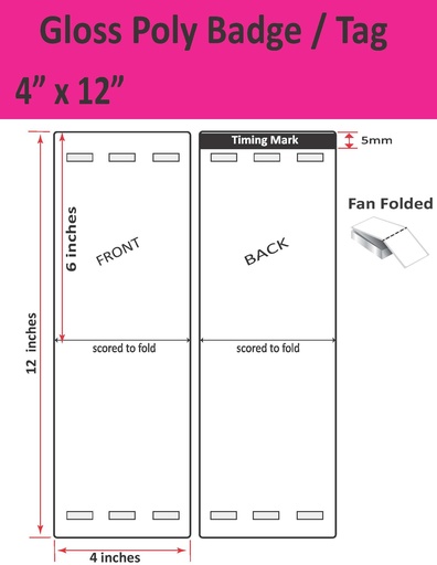 [IGP-4-12-1000-3H-9TAG] 4” X 12” GLOSS POLY TRADE SHOW/EVENT/VISITOR ID BADGE TAGS (BEST FOR EPSON COLORWORKS C4000/C3500 SERIES LABEL PRINTERS) (FAN FOLDED)