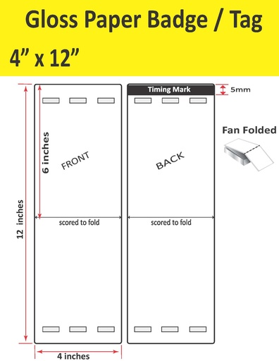 [IJG-4-12-1000-3H-9TAG] 4” X 12” GLOSS PAPER TRADE SHOW/EVENT/VISITOR ID BADGE TAGS (BEST FOR EPSON COLORWORKS C4000/C3500 SERIES LABEL PRINTERS) (FAN FOLDED)
