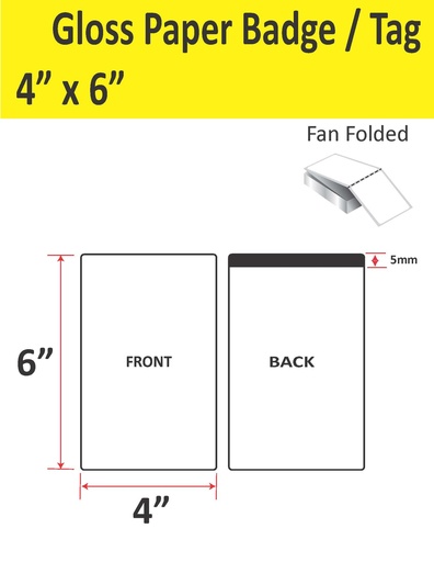 [IJG-4-6-1000-3H-TAG] 4” X 6” GLOSS PAPER TRADE SHOW/EVENT/VISITOR ID BADGE TAGS (BEST FOR EPSON COLORWORKS C4000/C3500 SERIES LABEL PRINTERS) (FAN FOLDED)