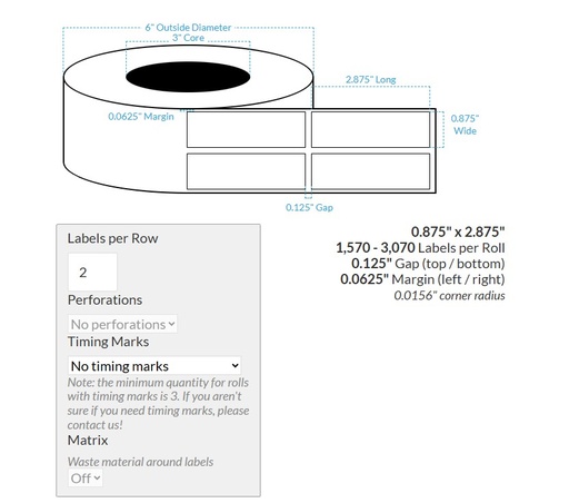 [KIM-0875-2875-1700-3NP-2UP, 105393-3X6-MK-149-2000000] 0.875" x 2.875" MATTE KIMDURA {2-ACROSS SQUARE CORNERS} Roll Labels (3"CORE/6"OD)